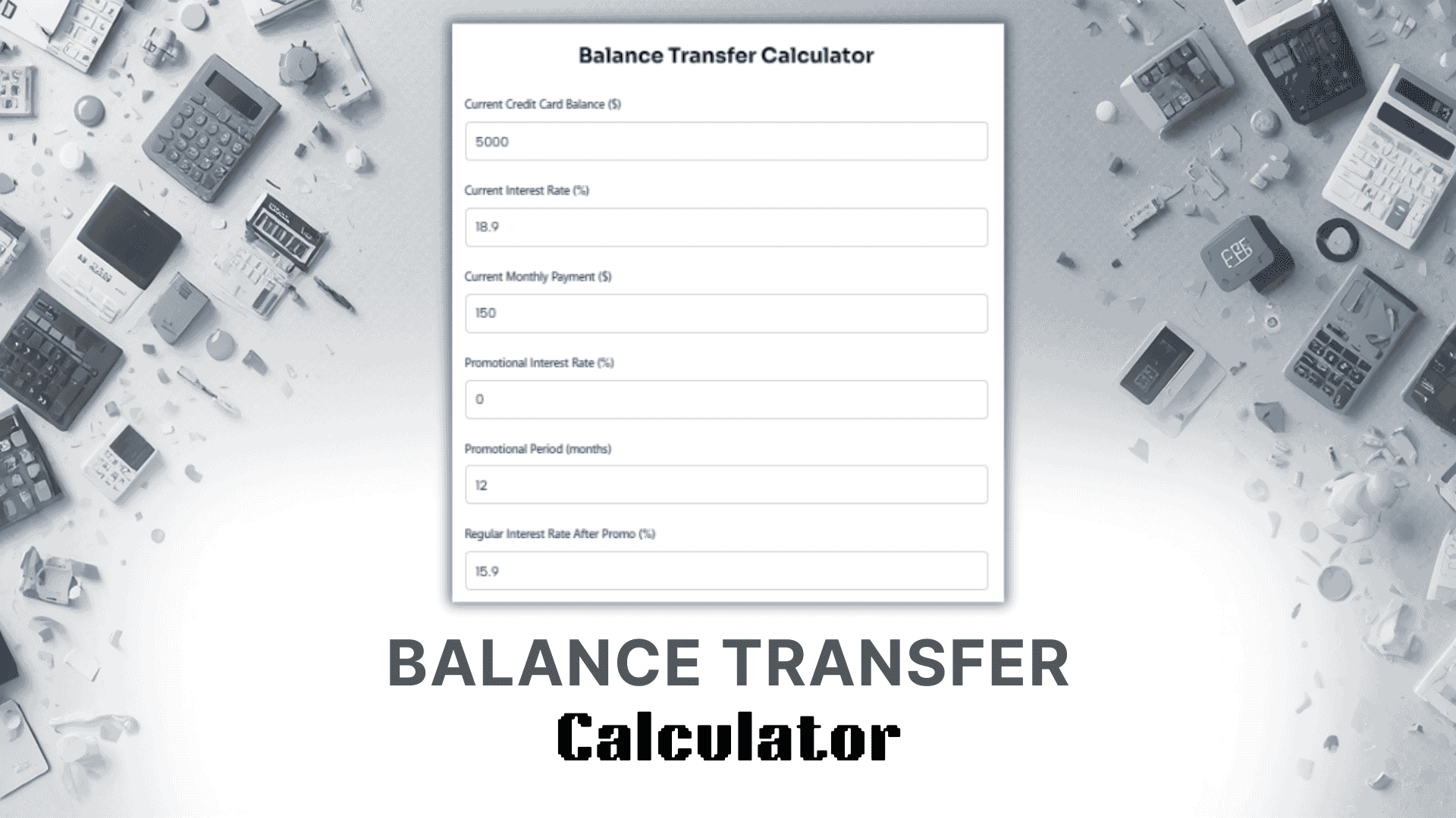 Balance Transfer Calculator