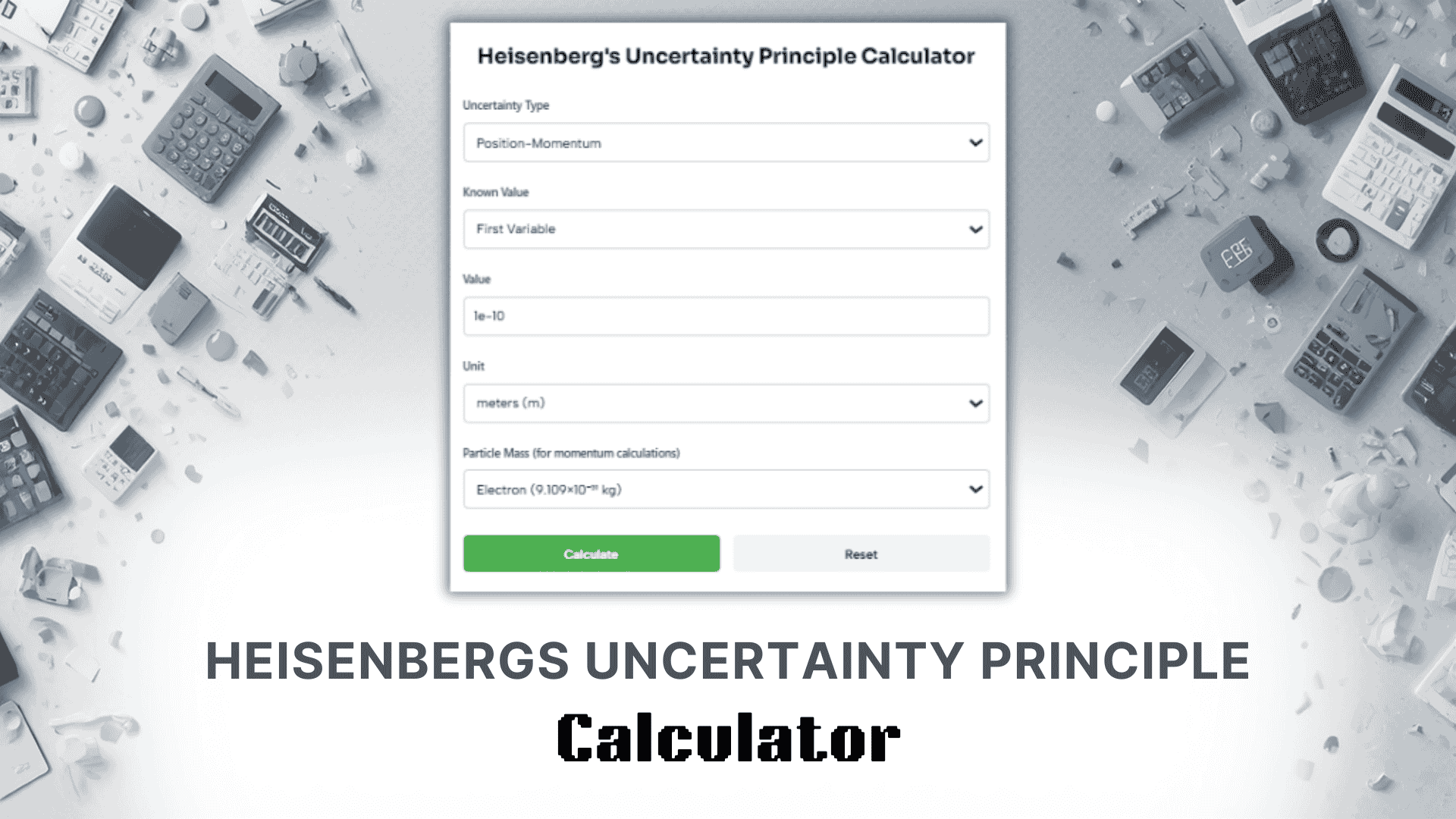 Heisenbergs Uncertainty Principle Calculator