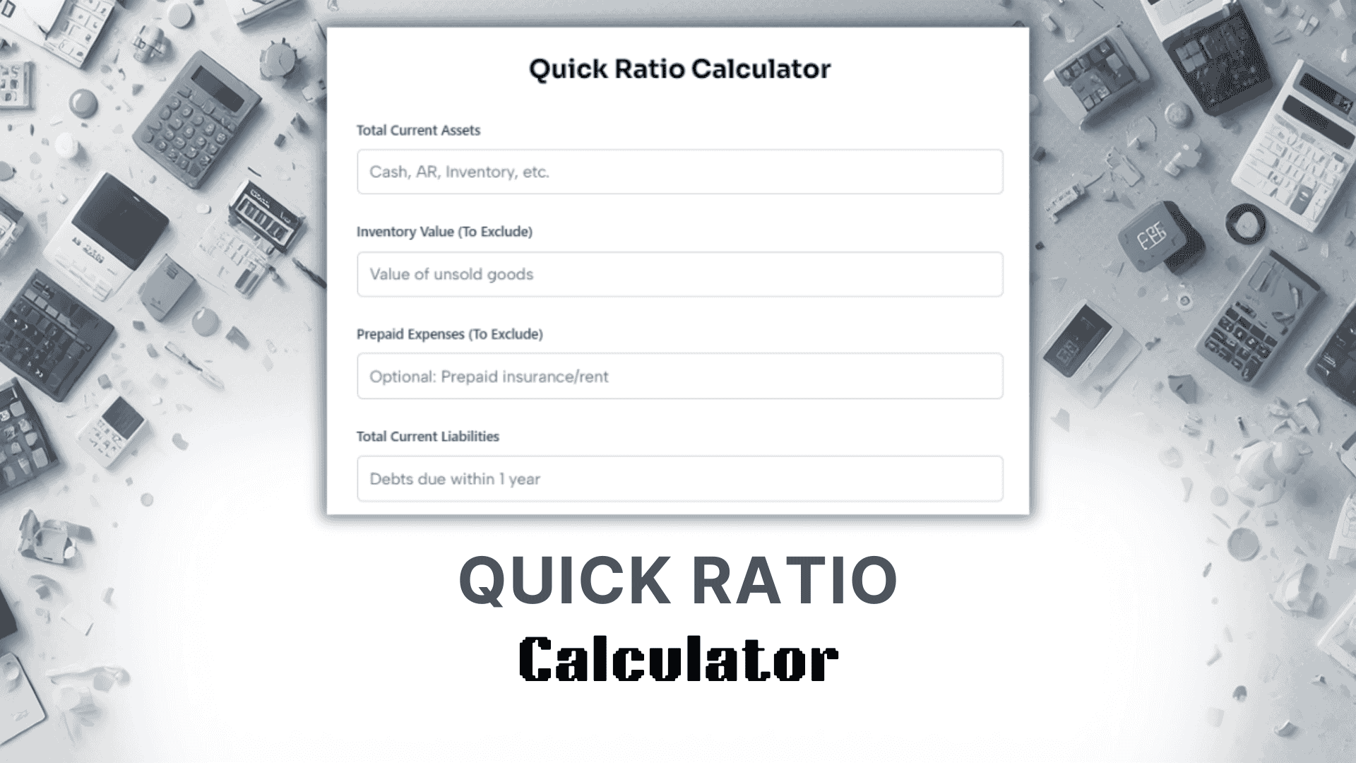 Quick Ratio Calculator