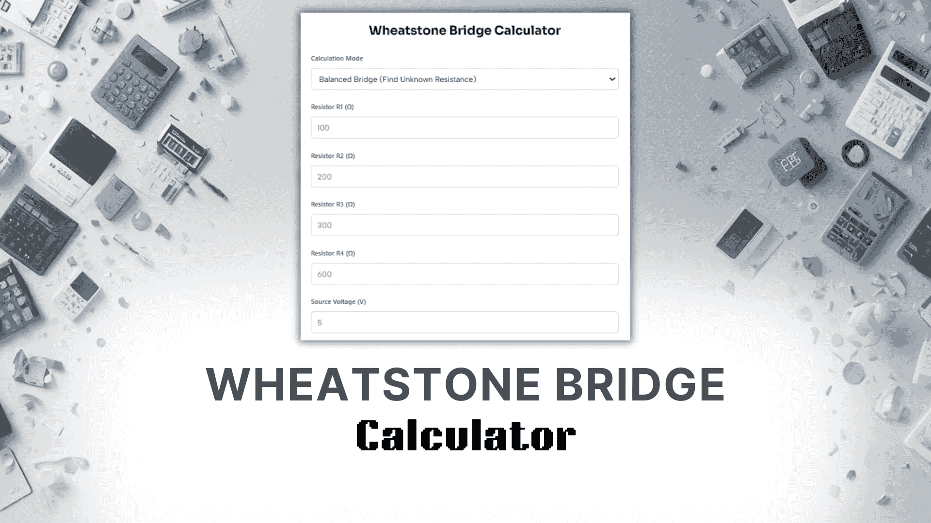 Wheatstone Bridge Calculator