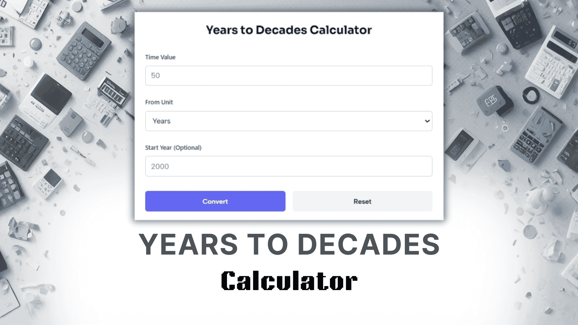 Years To Decades Calculator
