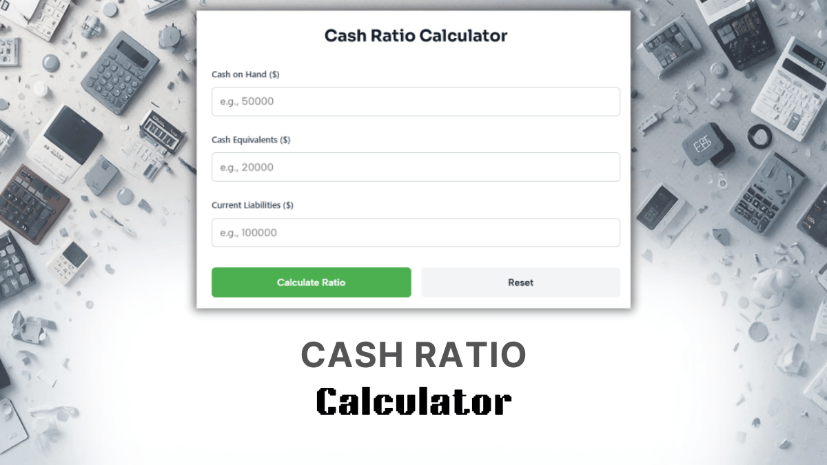 Cash Ratio Calculator
