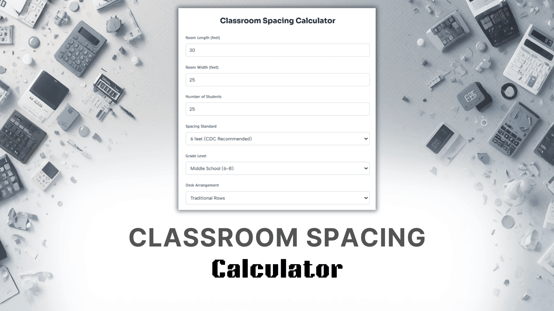 Classroom Spacing Calculator