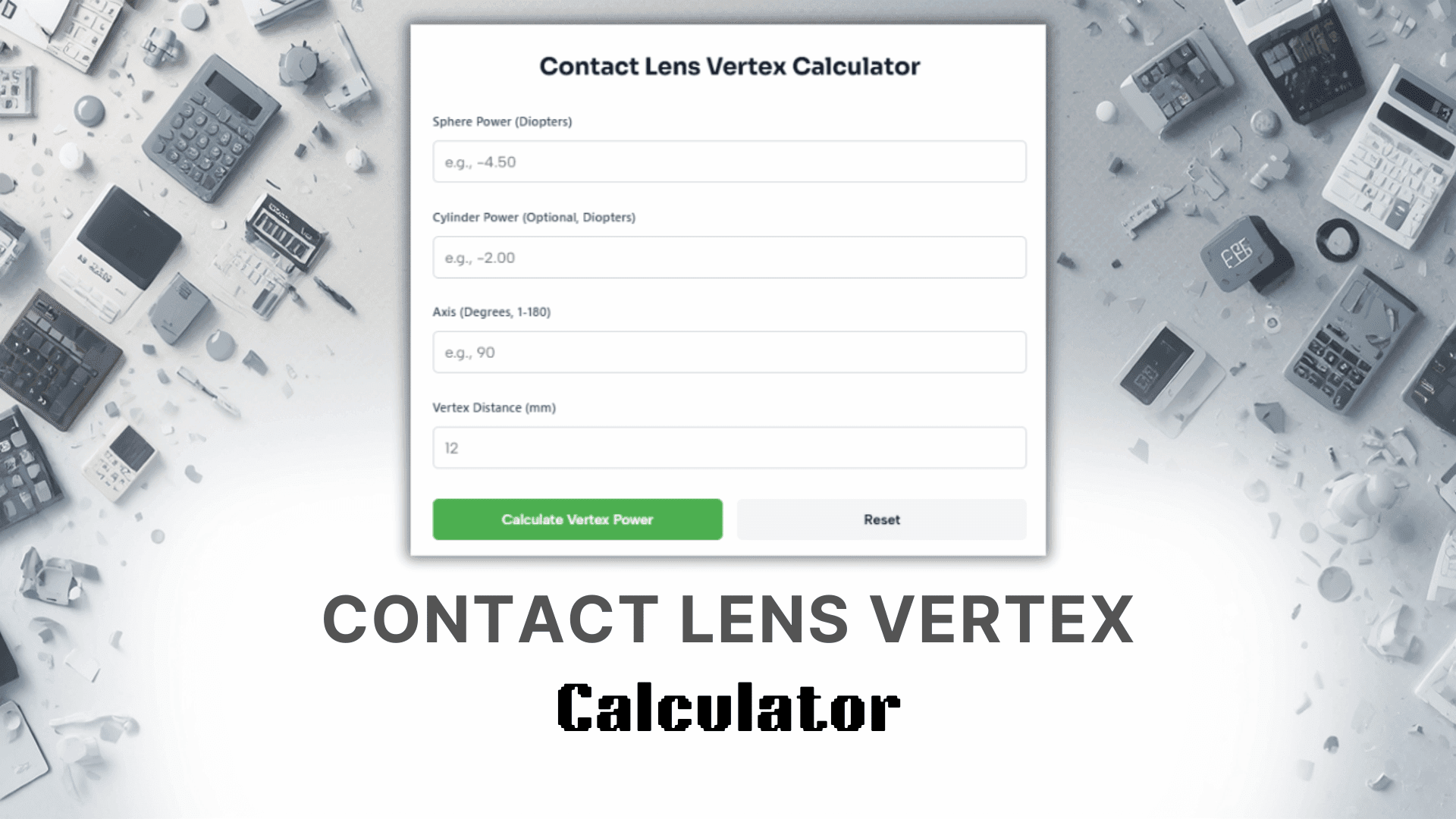 Contact Lens Vertex Calculator