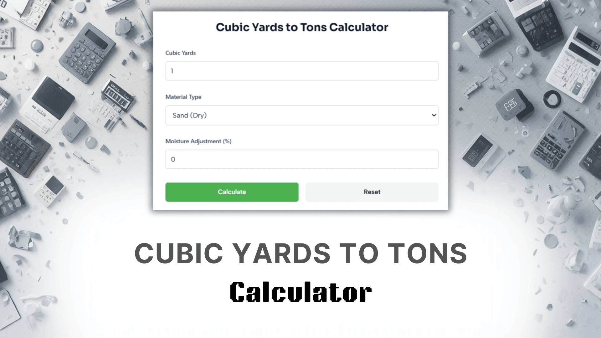 Cubic Yards To Tons Calculator
