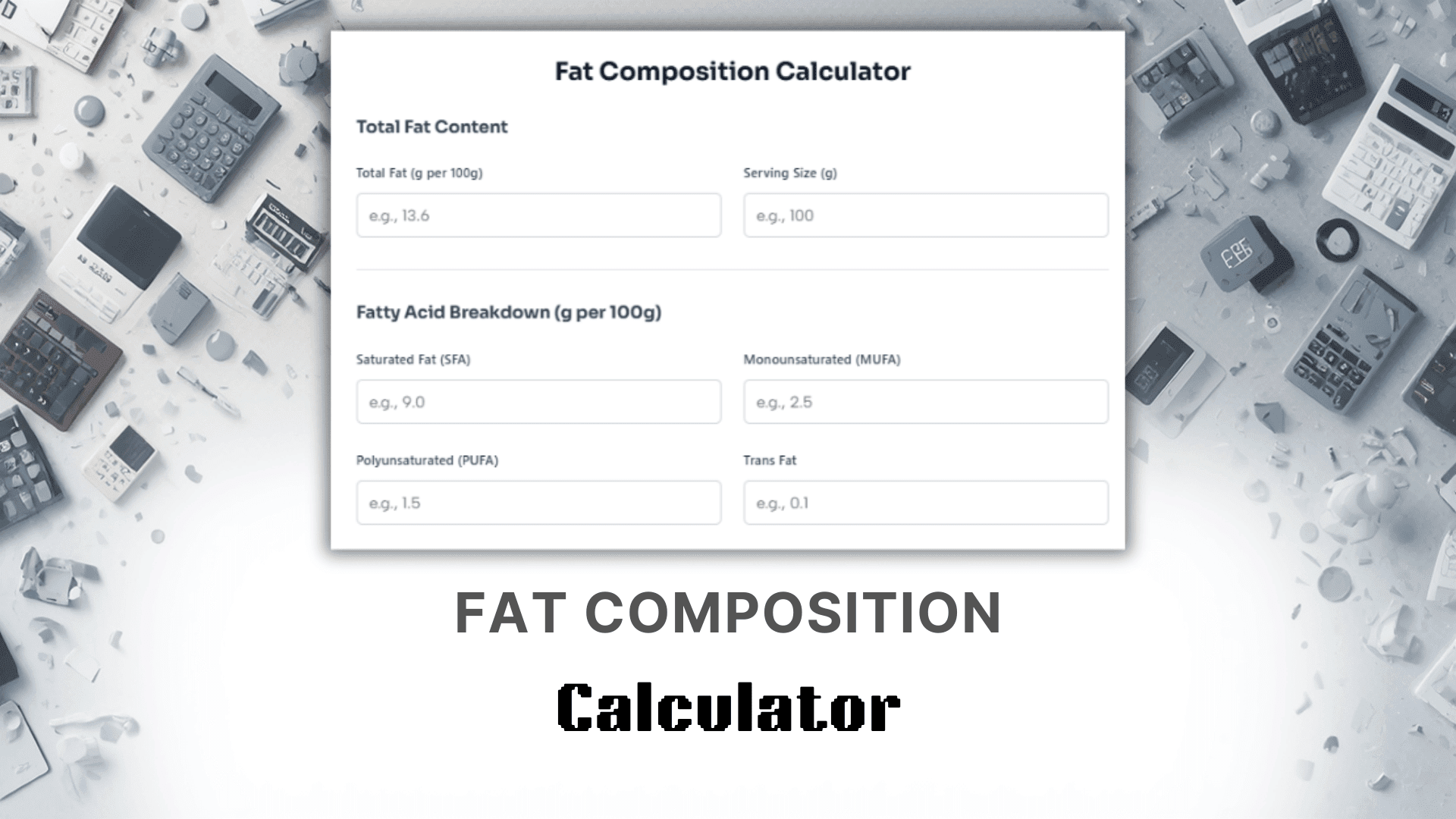 Fat Composition Calculator