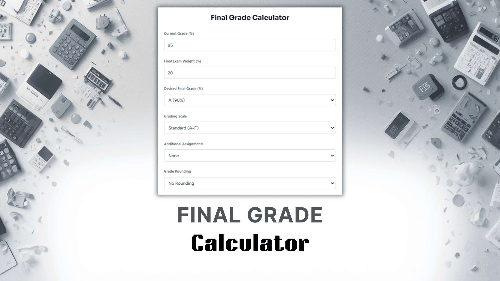 Final Grade Calculator