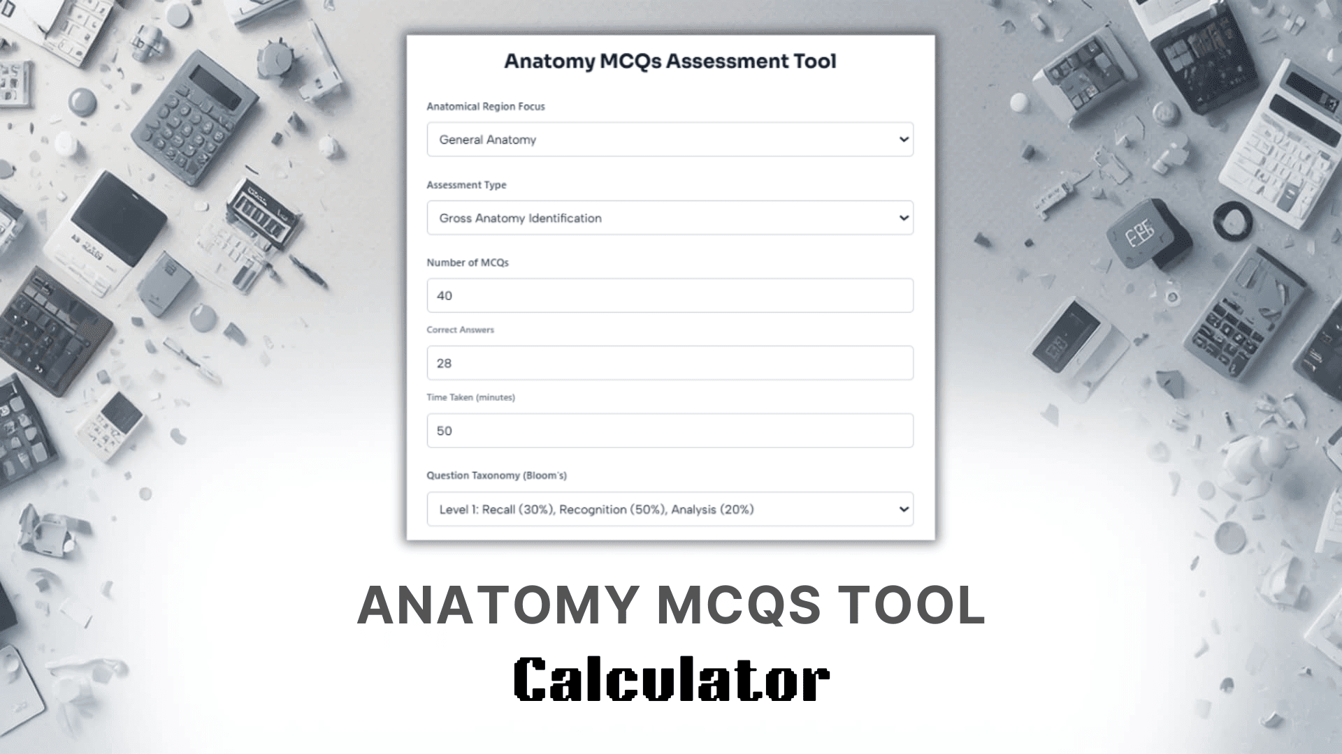 Anatomy MCQS Tool Calculator