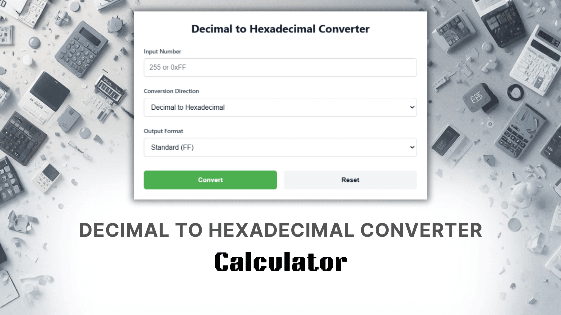 Decimal To Hexadecimal Converter Calculator