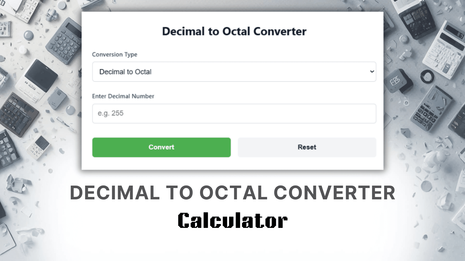 Decimal To Octal Converter Calculator