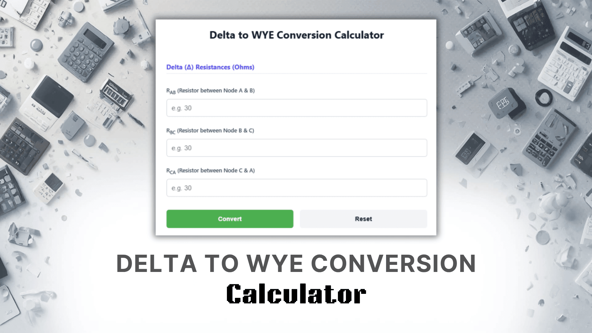Delta To WYE Conversion Calculator