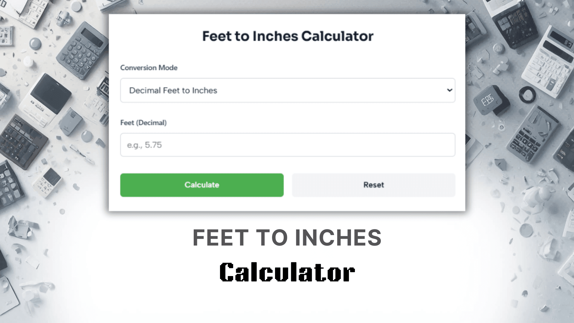 Feet To Inches Calculator