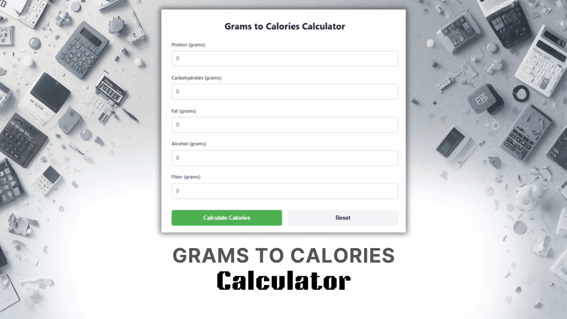 Grams To Calories Calculator