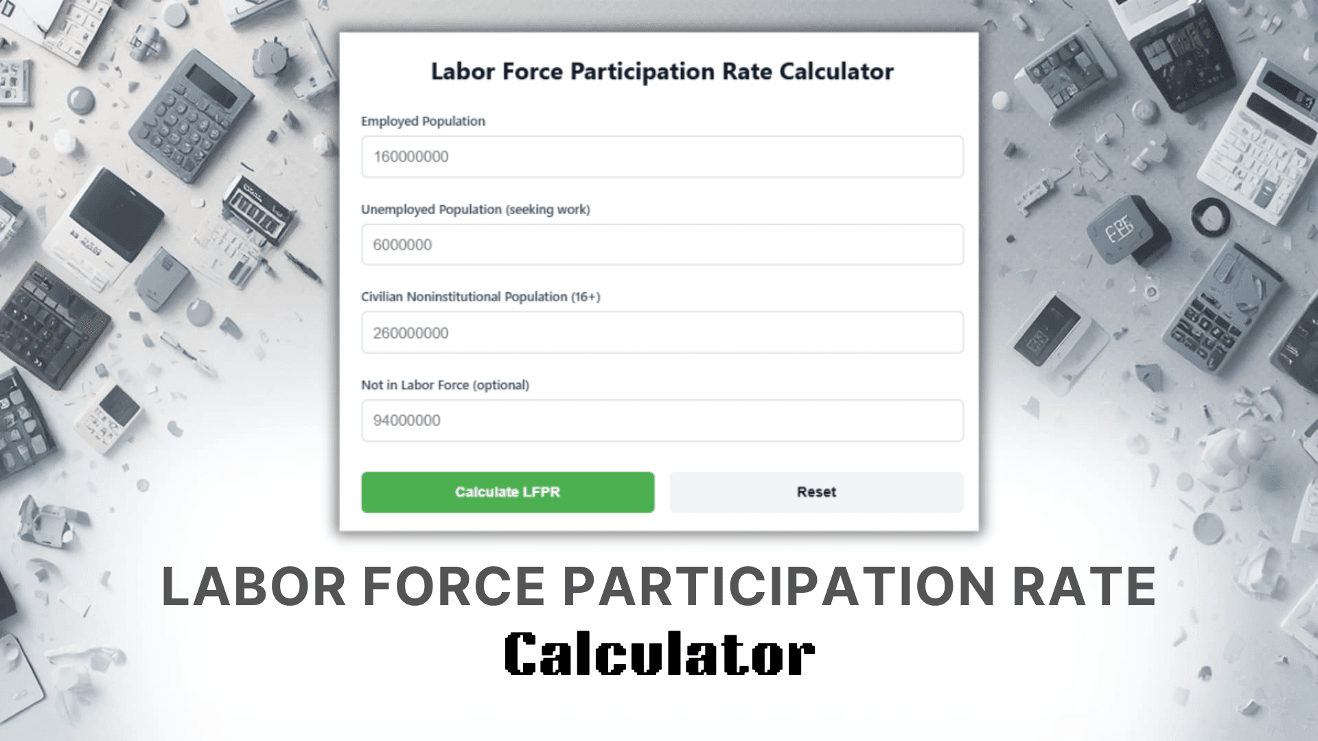 Labor Force Participation Rate Calculator