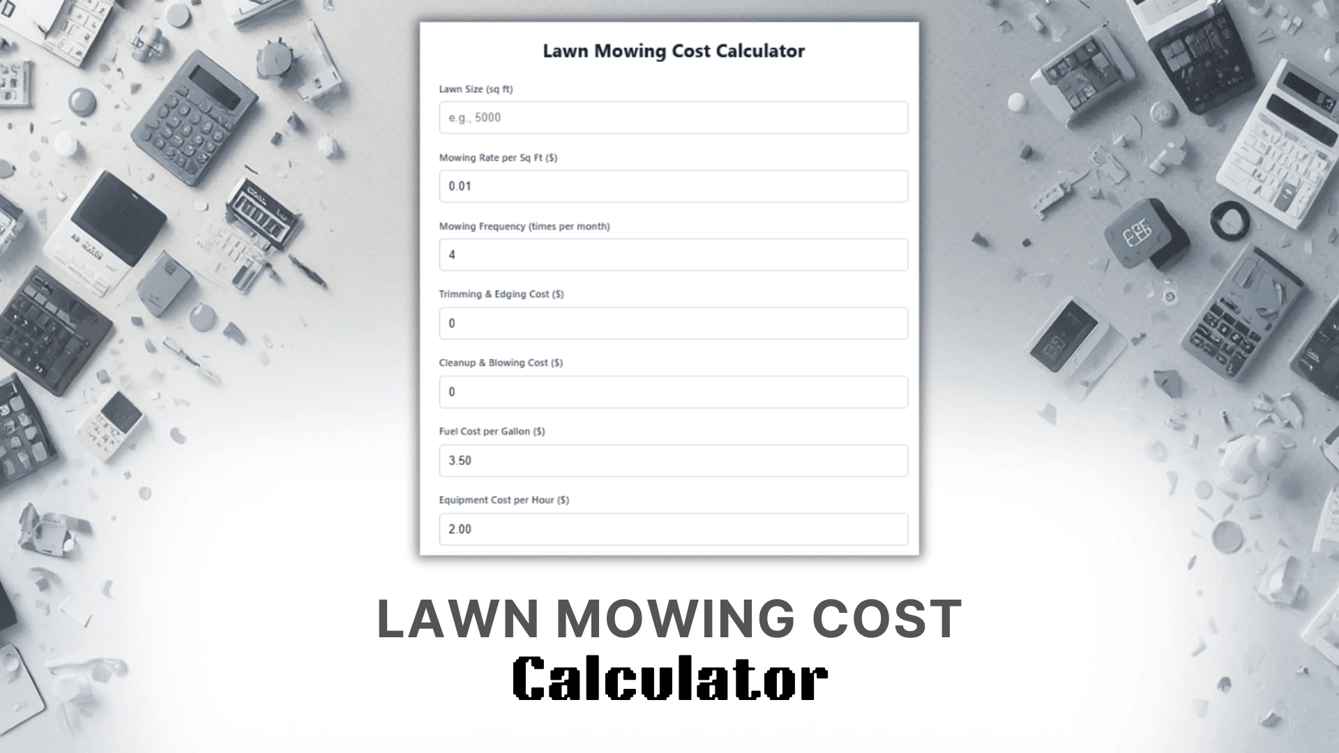 Lawn Mowing Cost Calculator