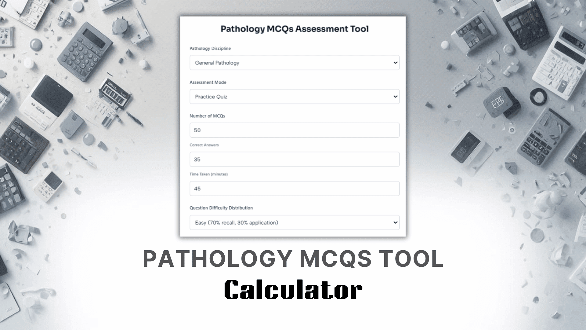 Pathology MCQS Tool Calculator