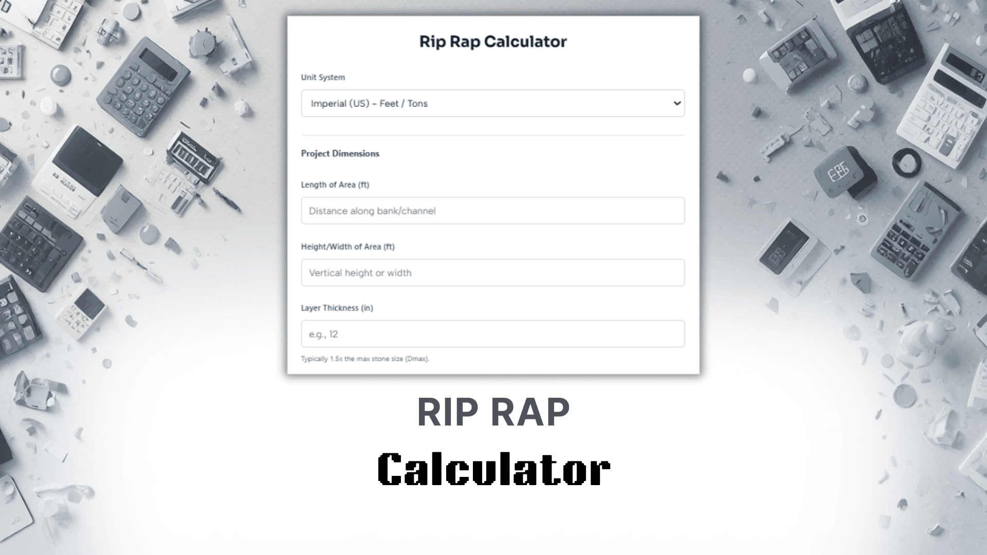 Rip Rap Calculator