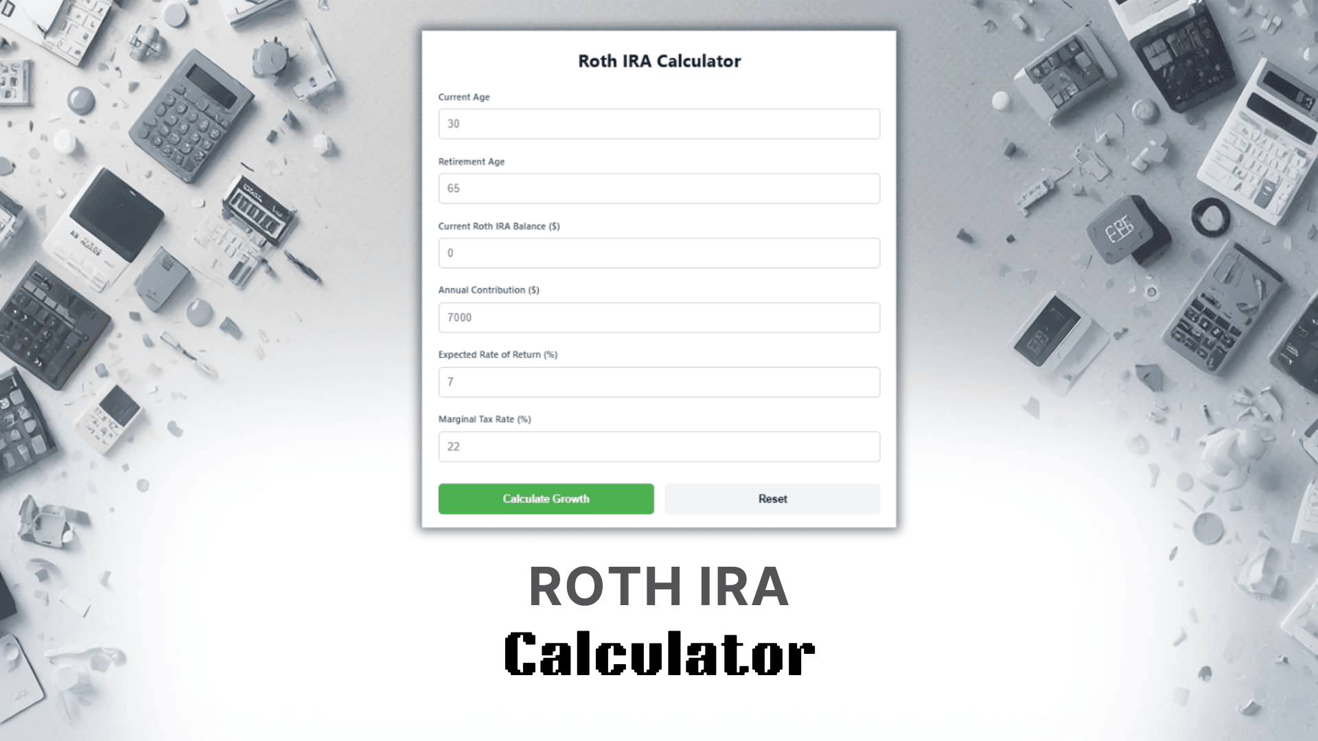 Roth IRA Calculator