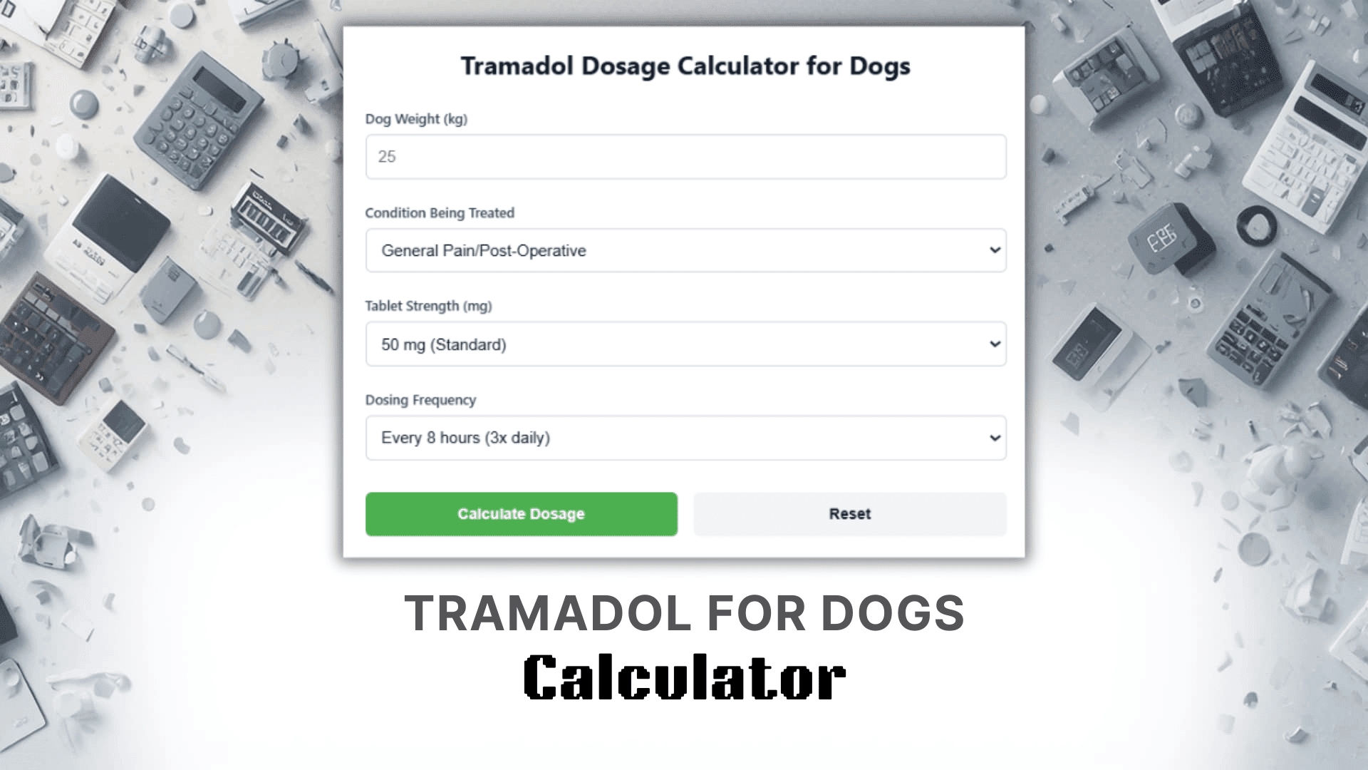 Tramadol For Dogs Calculator