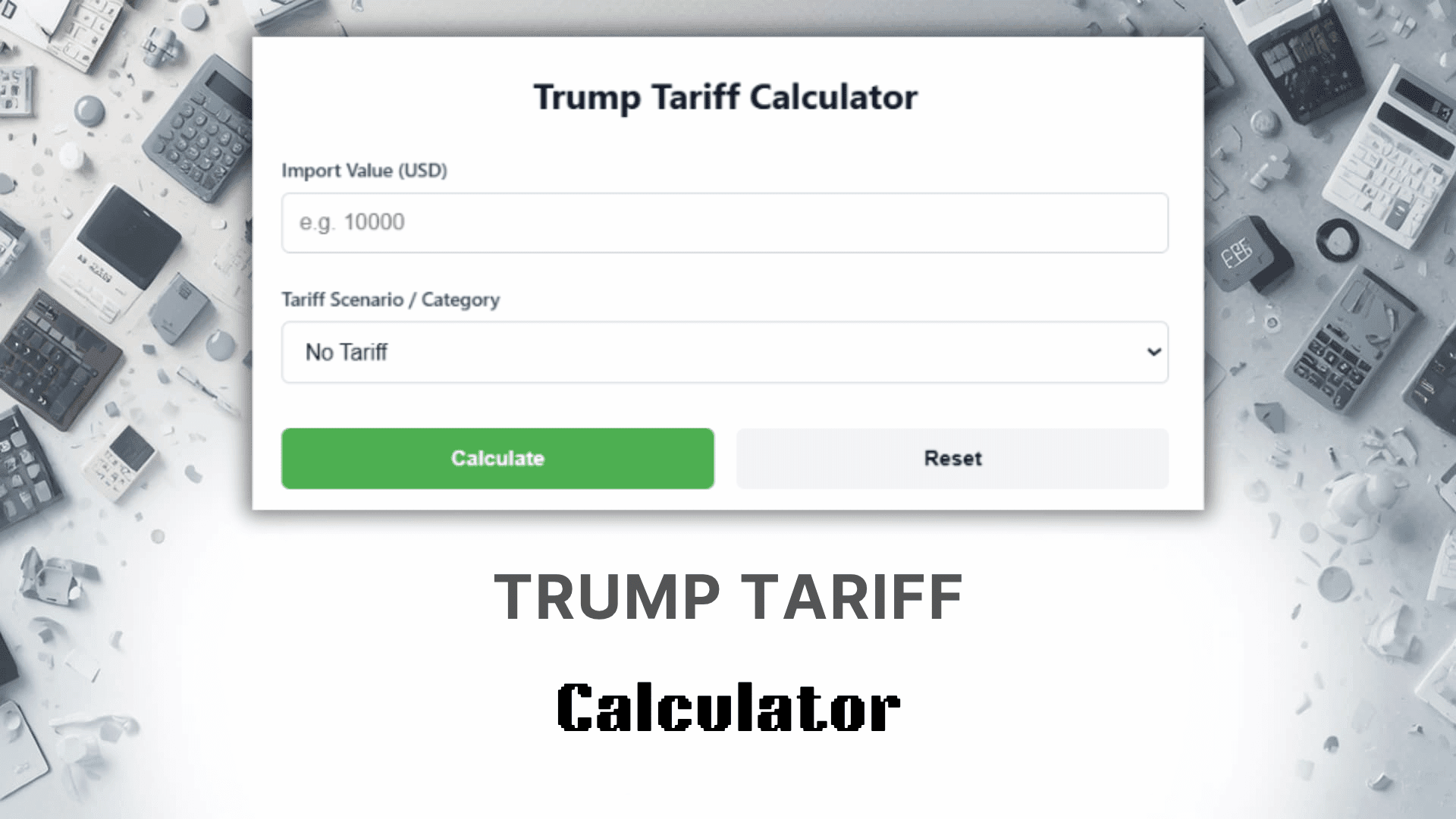 Trump Tariff Calculator
