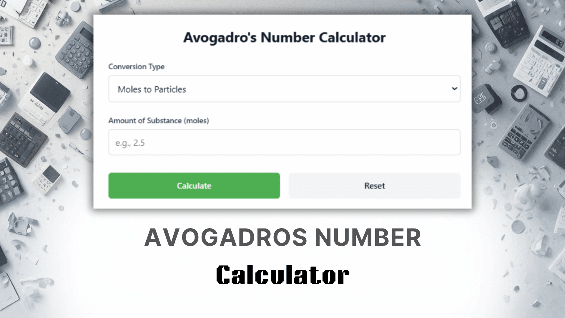 Avogadros Number Calculator
