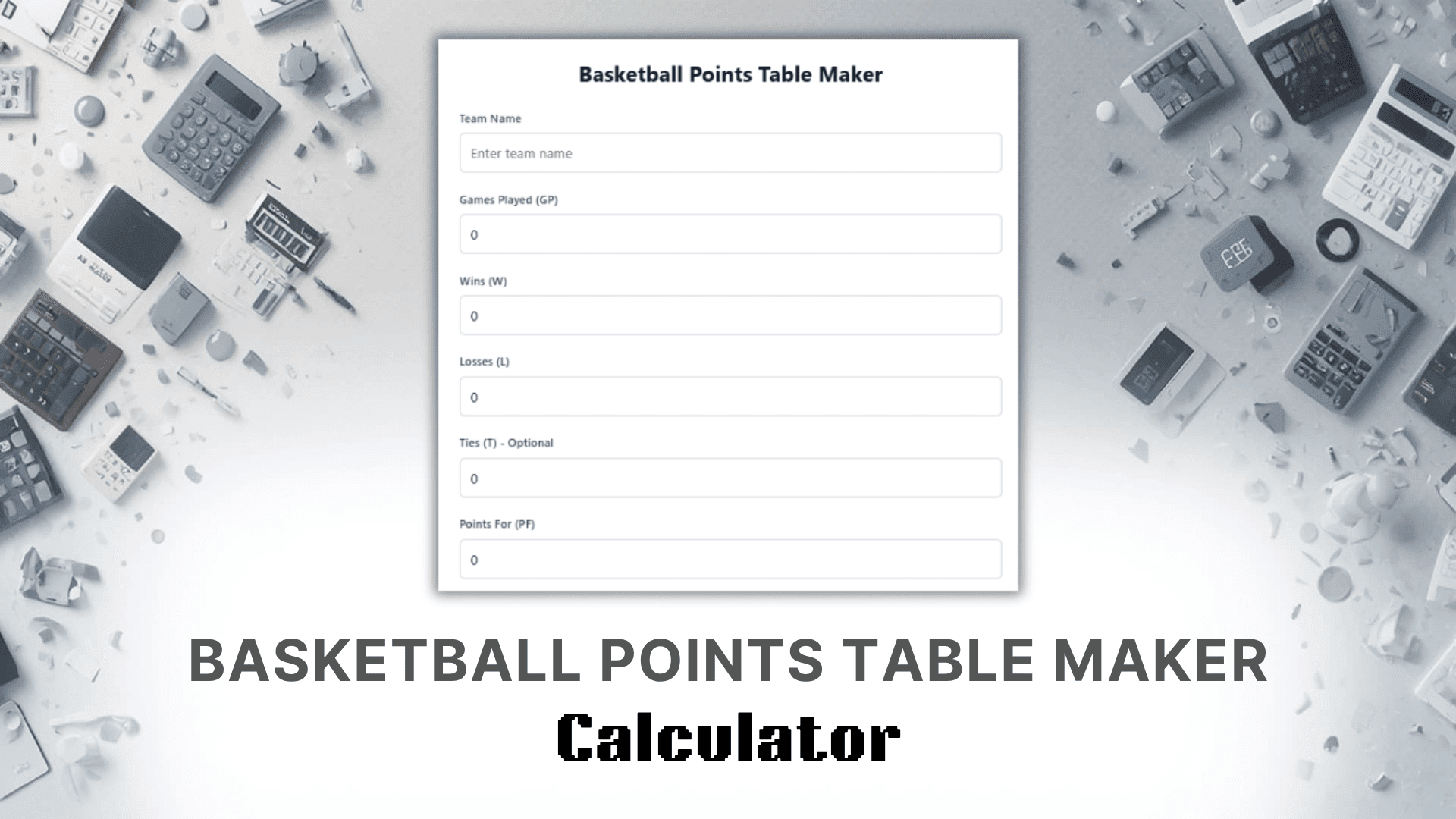 Basketball Points Table Maker Calculator