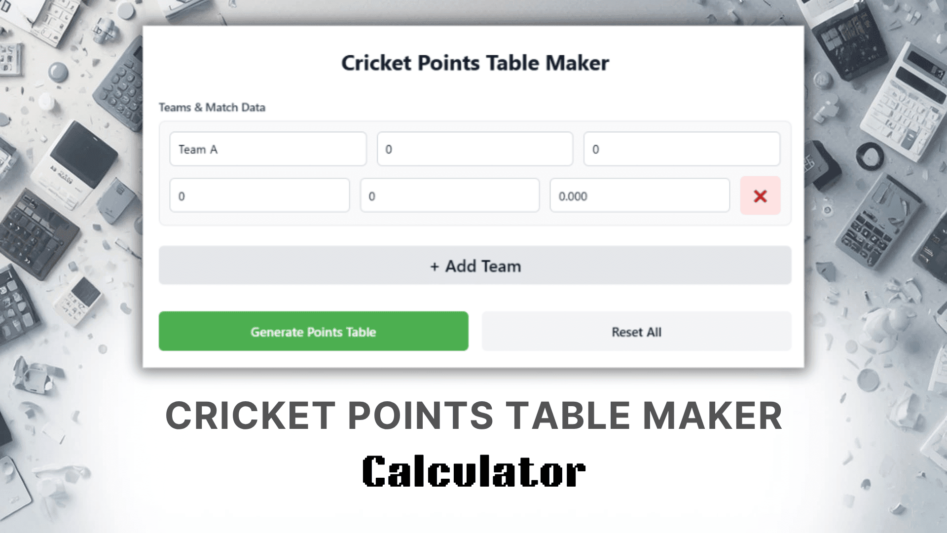 Cricket Points Table Maker Calculator
