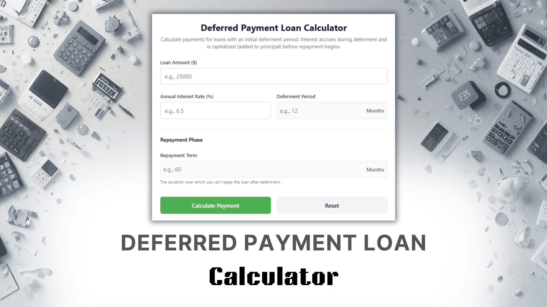 Deferred Payment Loan Calculator