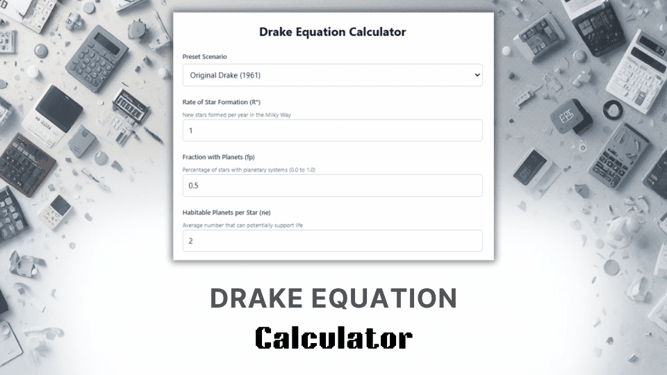 Drake Equation Calculator