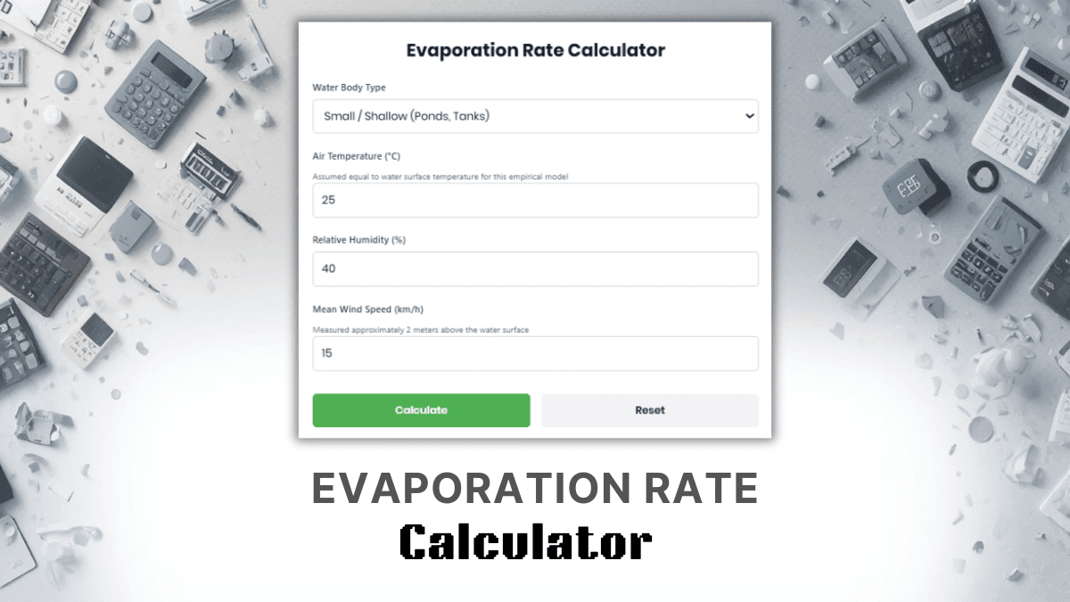 Evaporation Rate Calculator
