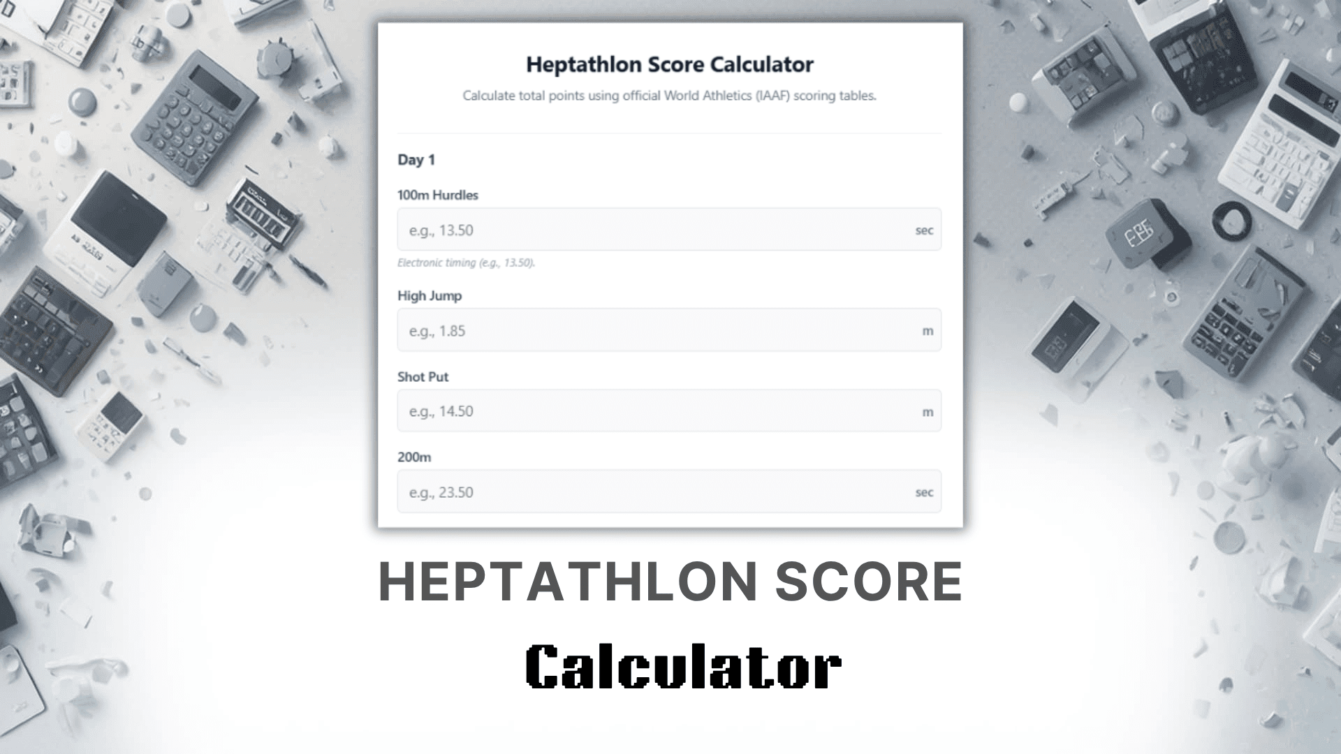 Heptathlon Score Calculator