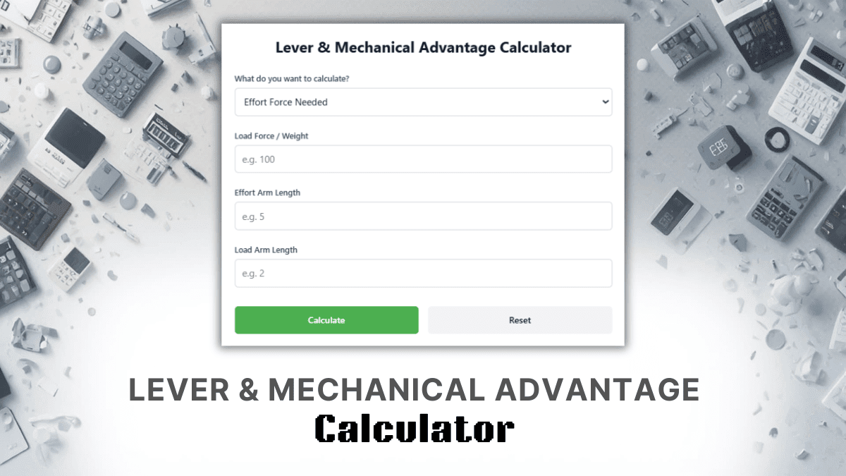 Lever & Mechanical Advantage Calculator