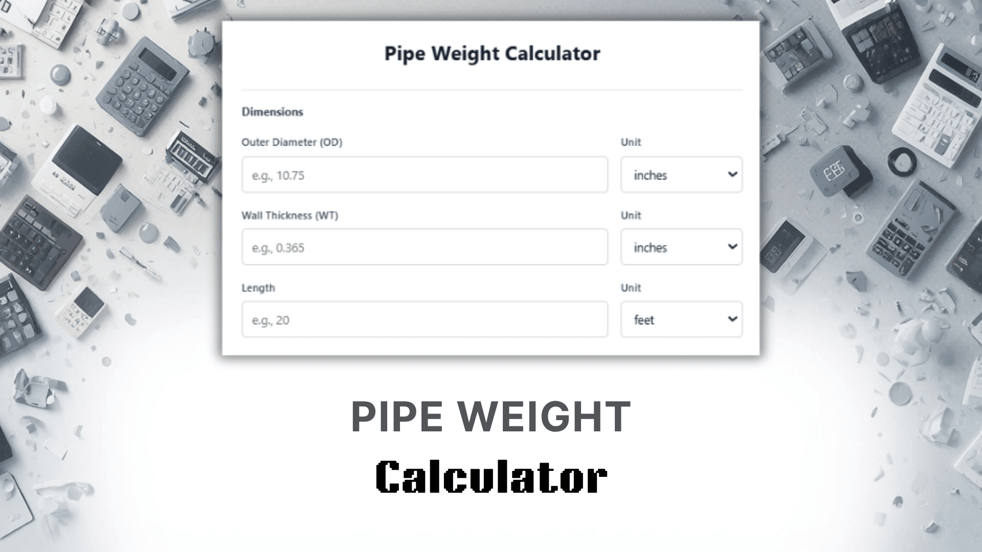 Pipe Weight Calculator