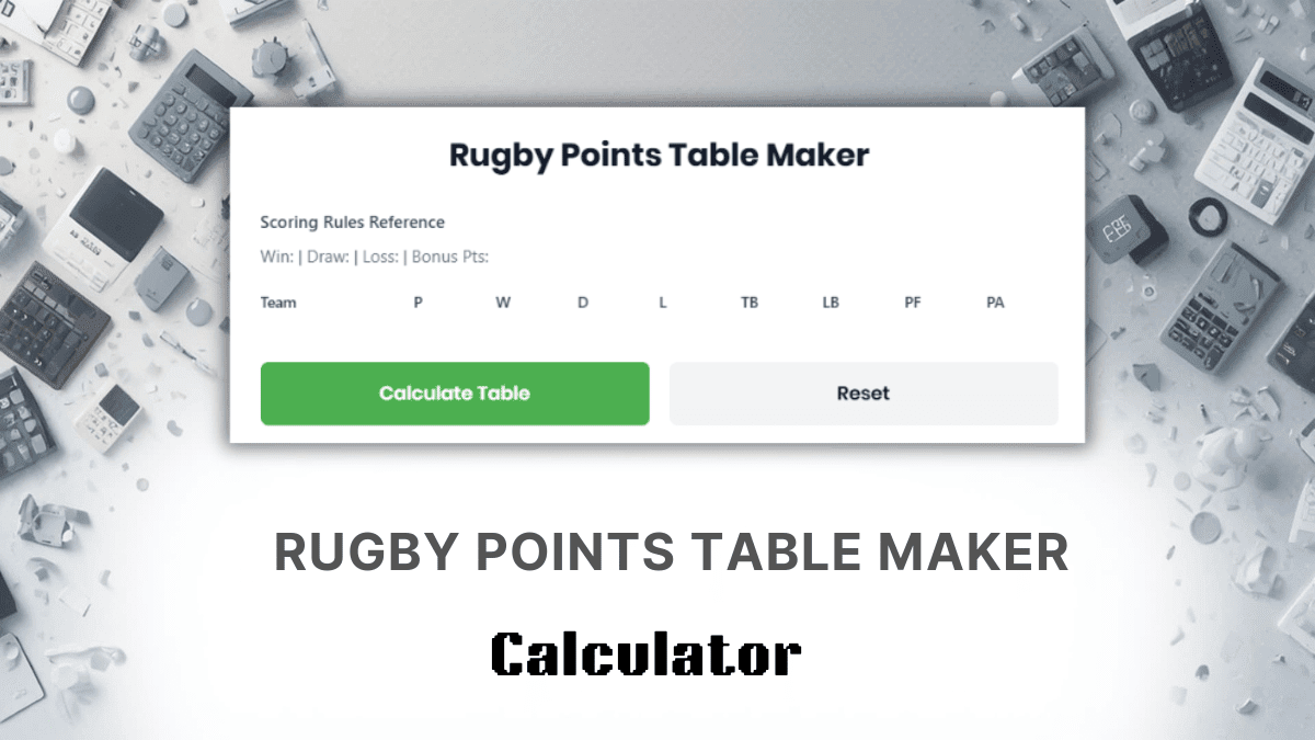 Rugby Points Table Maker Calculator