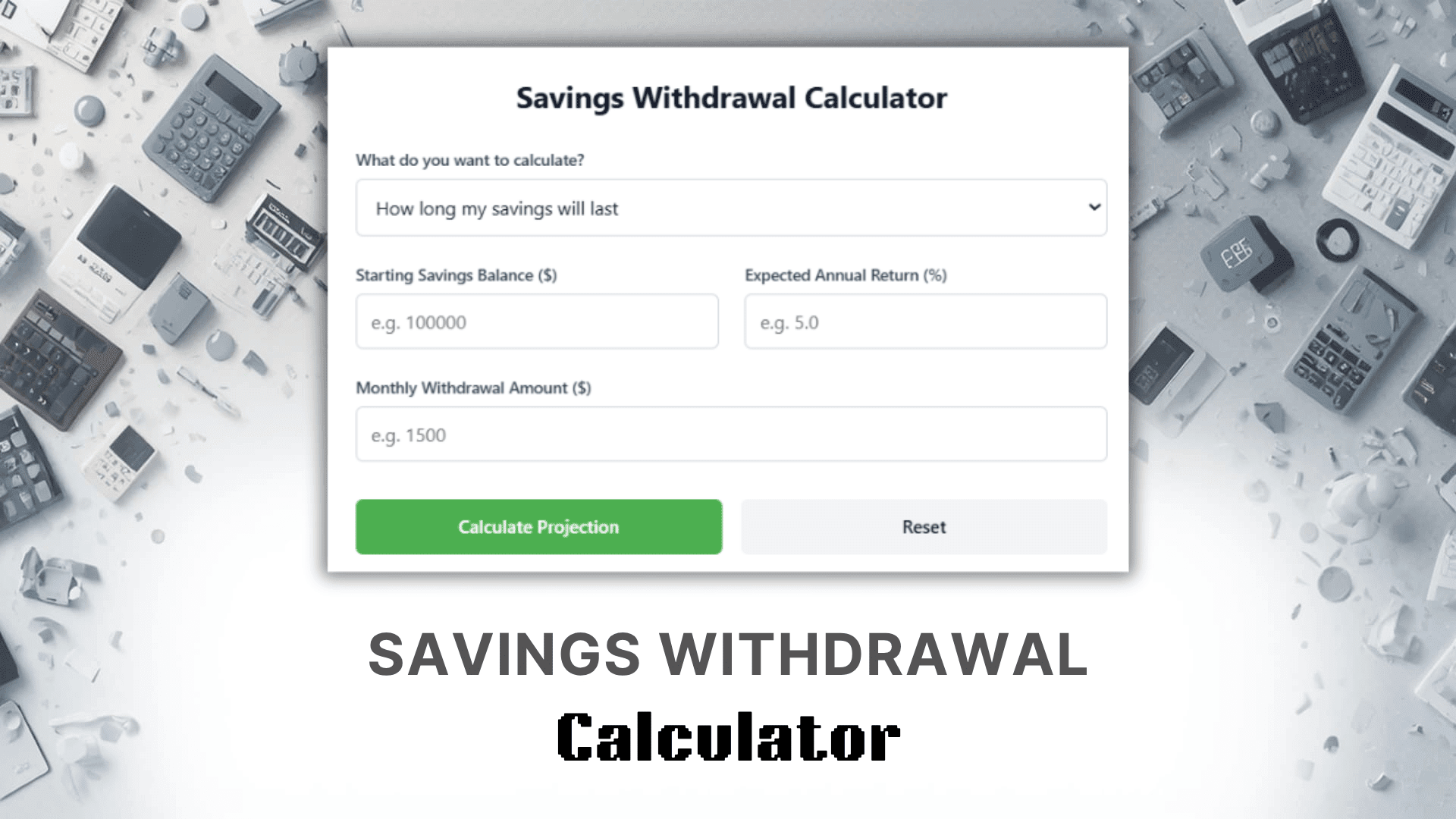 Savings Withdrawal Calculator