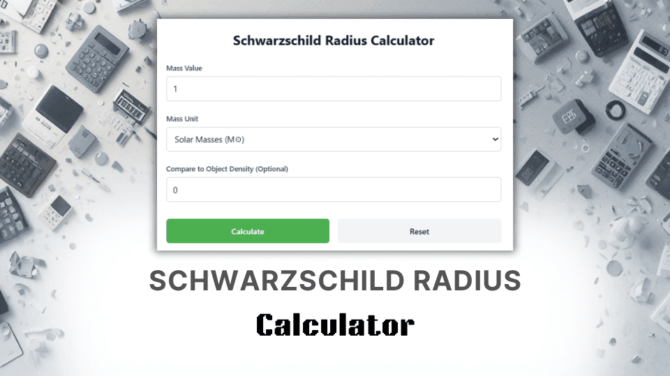 Schwarzschild Radius Calculator