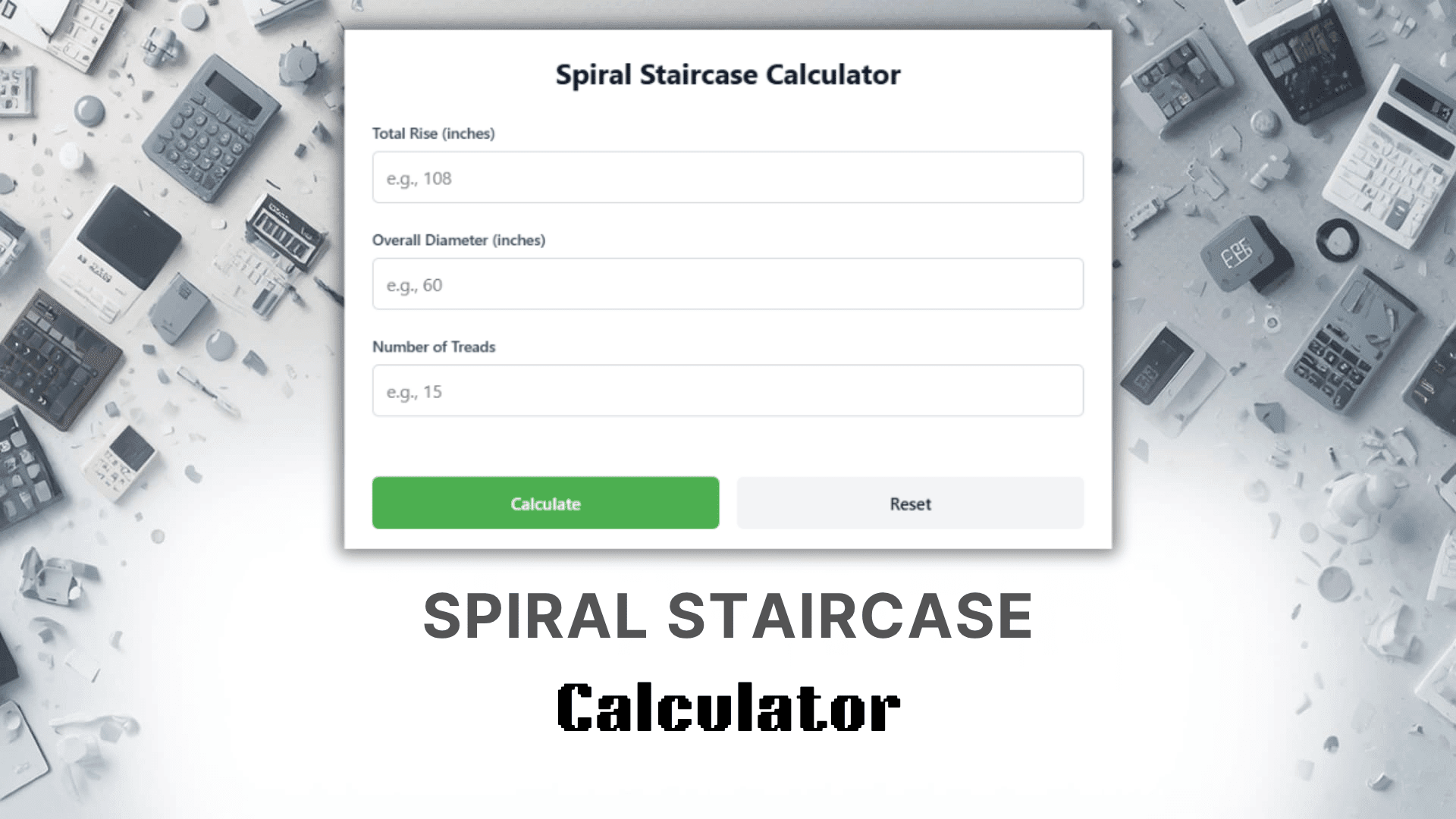 Spiral Staircase Calculator