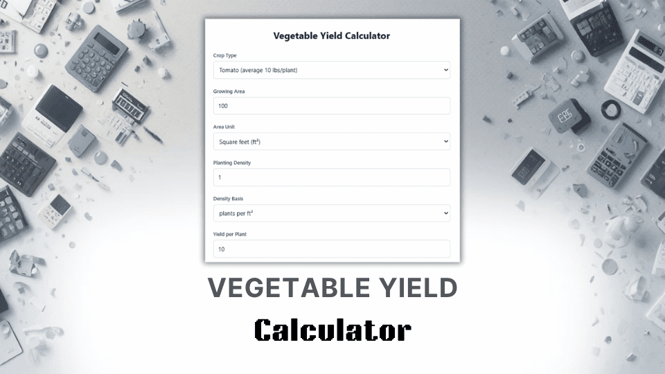 Vegetable Yield Calculator