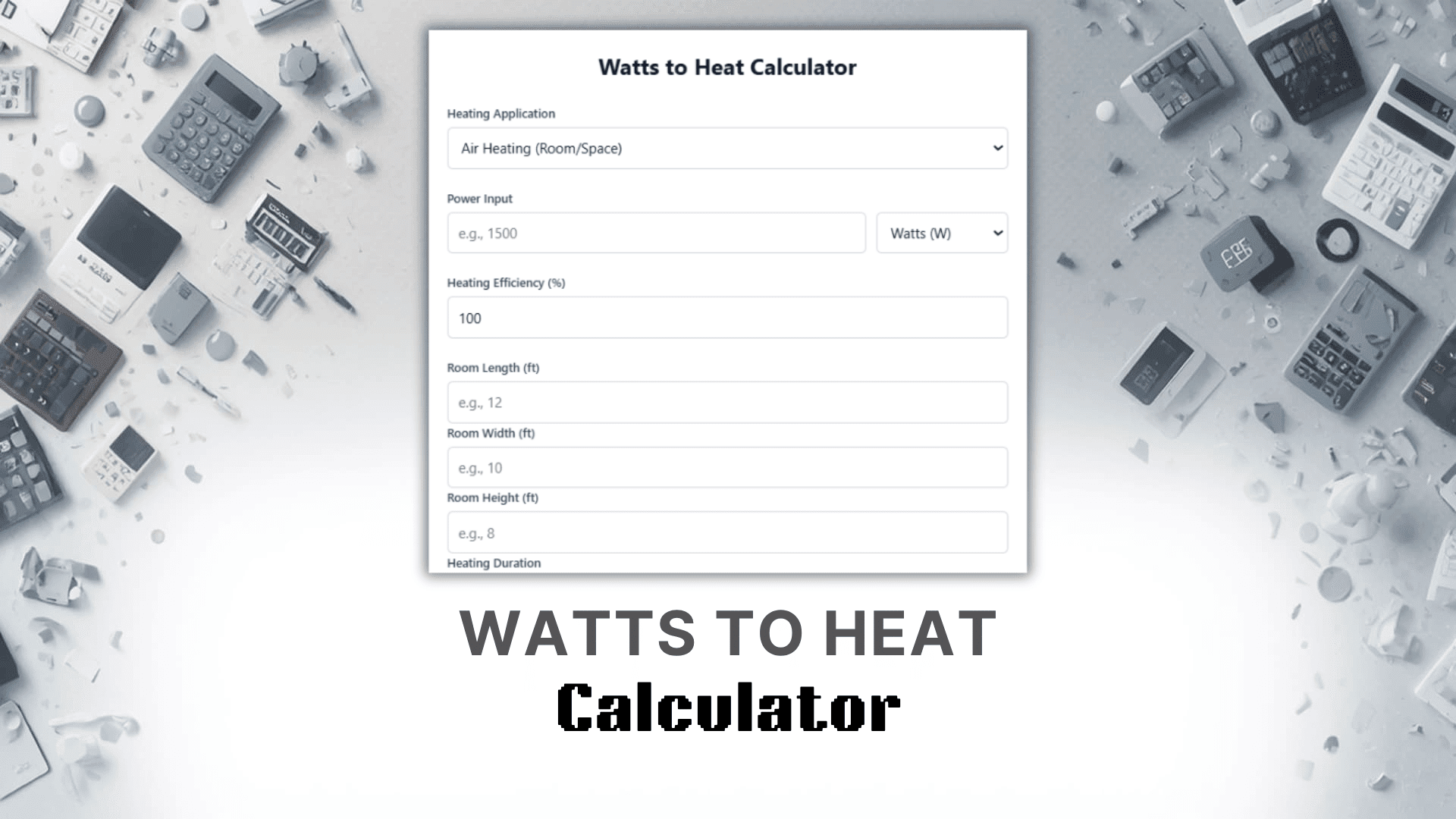 Watts To Heat Calculator