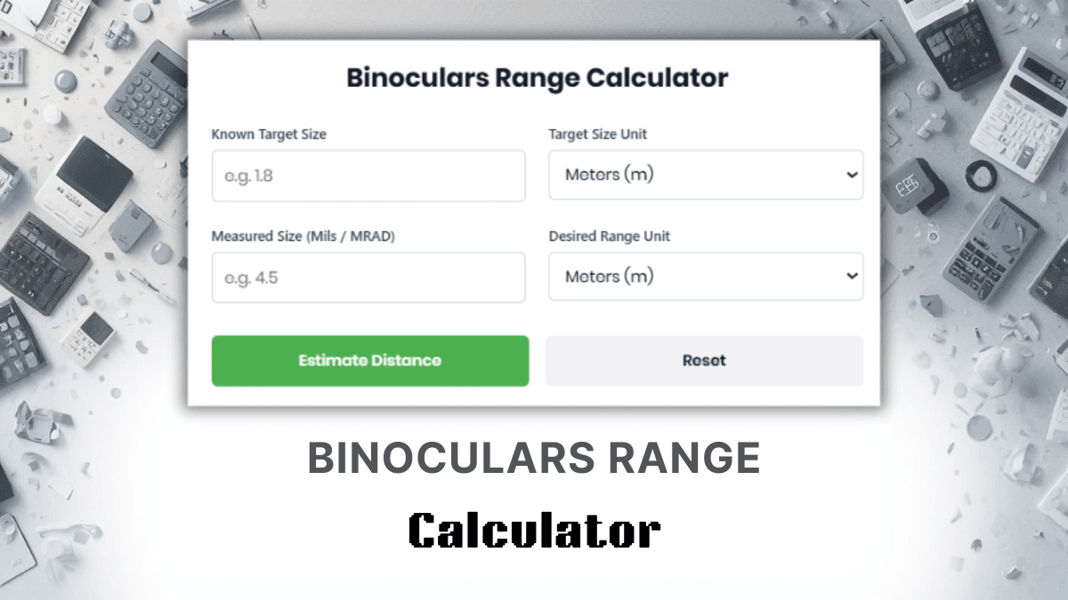 Binoculars Range Calculator