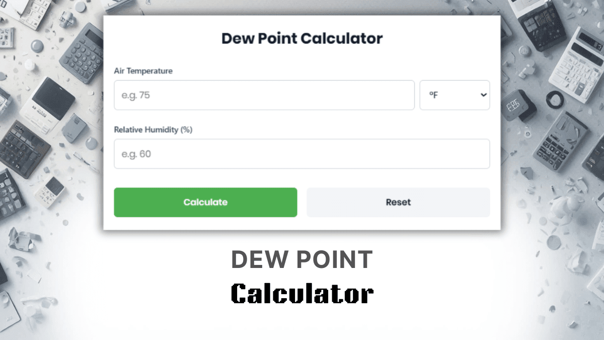 Dew Point Calculator