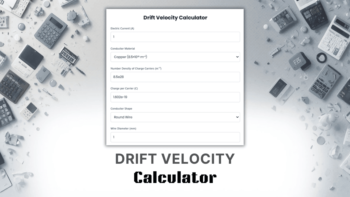 Drift Velocity Calculator
