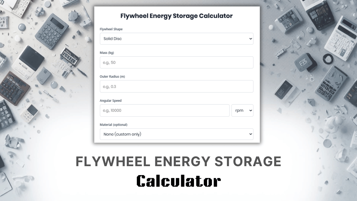 Flywheel Energy Storage Calculator