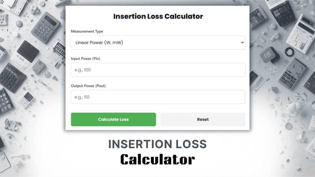 Insertion Loss Calculator