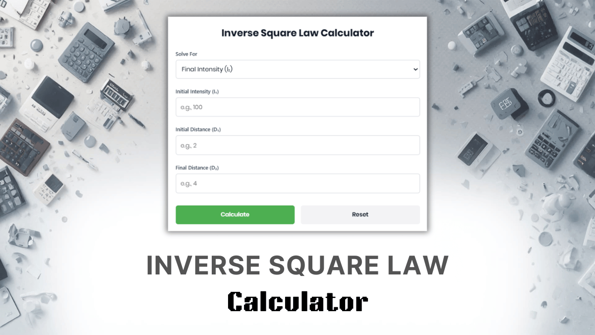Inverse Square Law Calculator