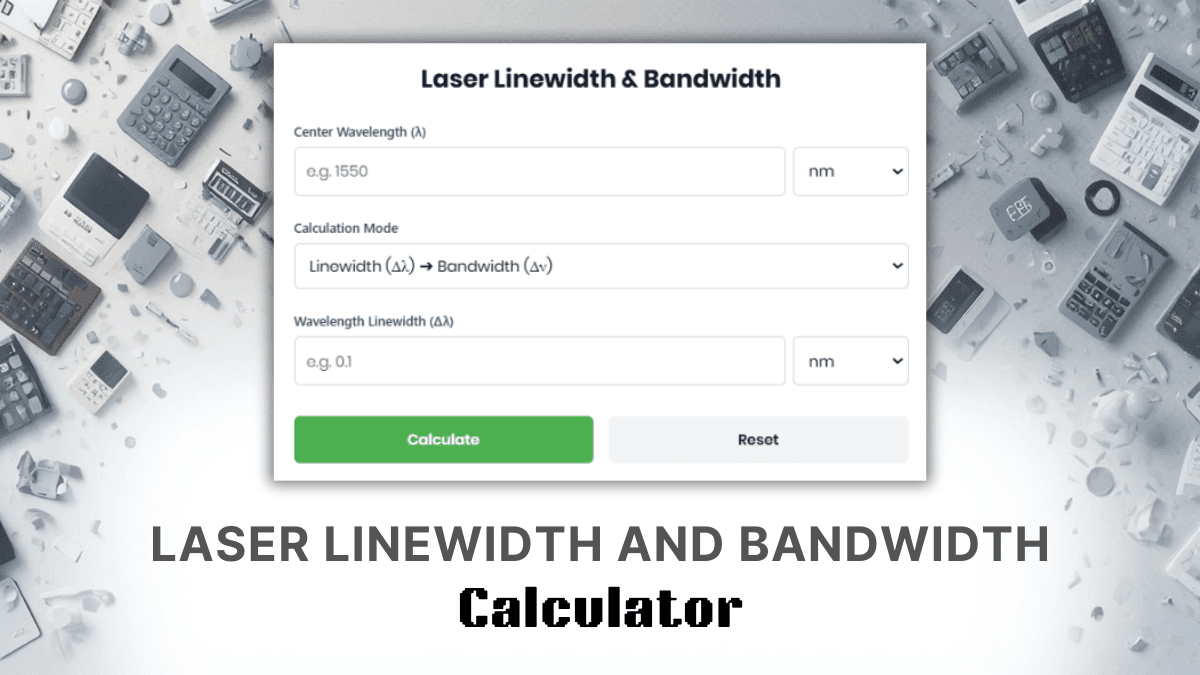 Laser Linewidth And Bandwidth Calculator