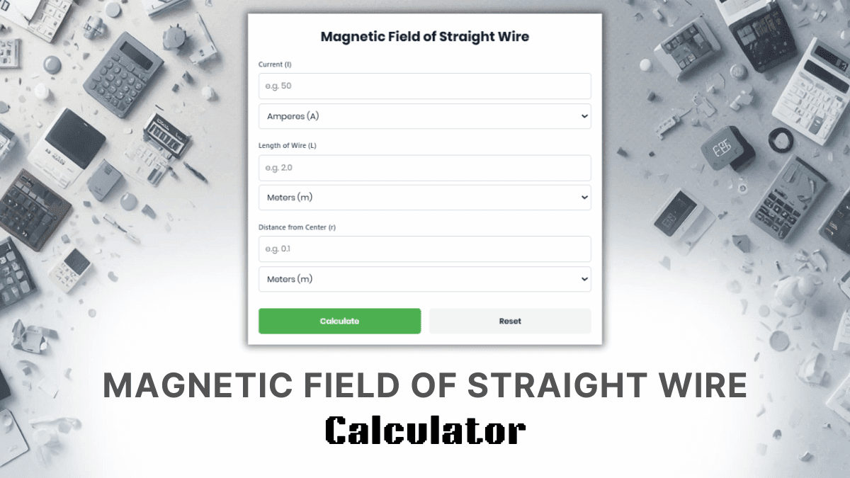 Magnetic Field Of Straight Wire Calculator