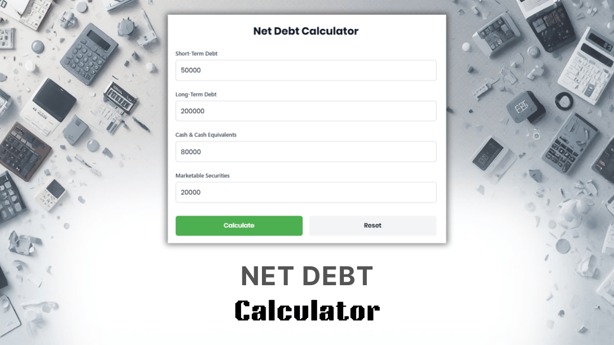 Net Debt Calculator
