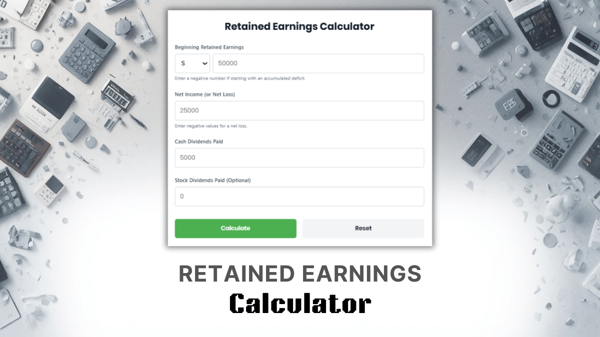 Retained Earnings Calculator