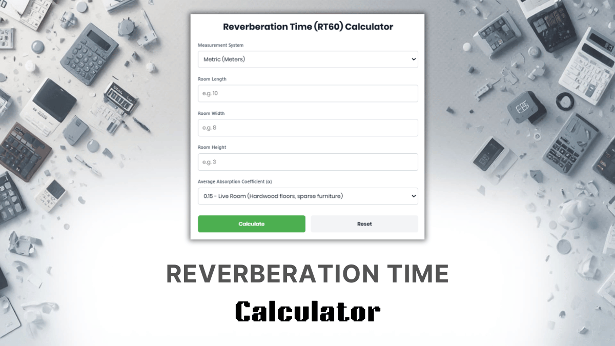 Reverberation Time Calculator